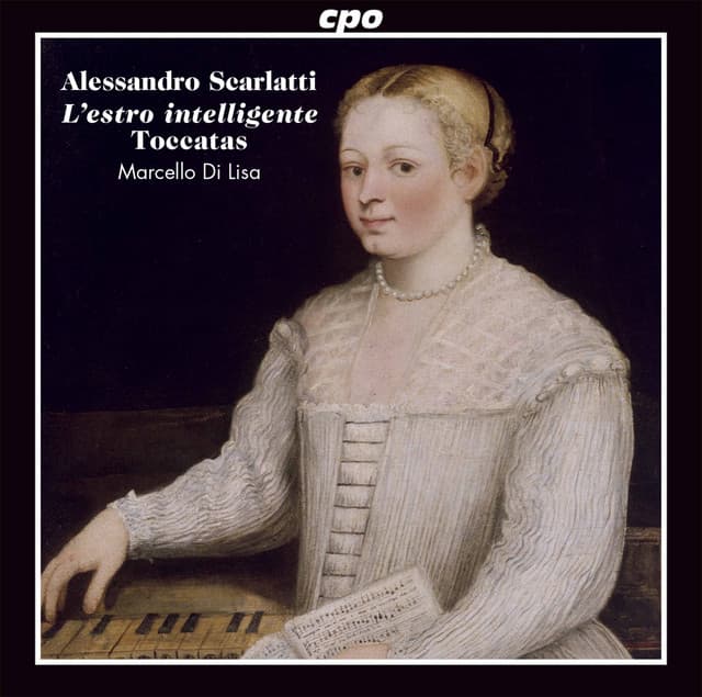 Scarlatti: Toccatas & Keyboard Works - Alessandro Scarlatti