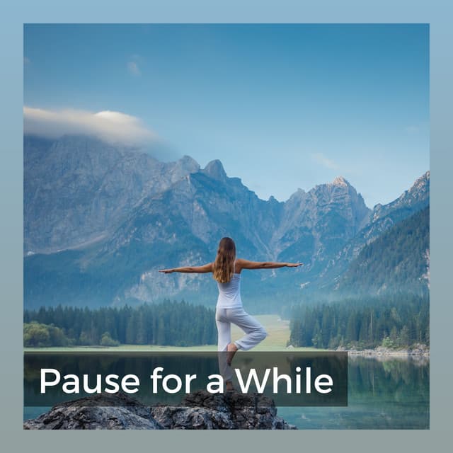 Pause for a While - Relaxing Yoga Music