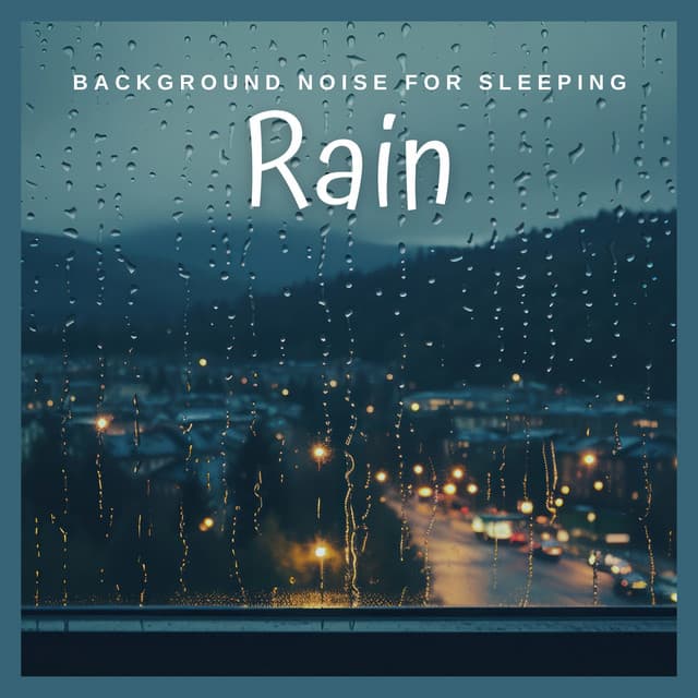Background Noise for Sleeping: Rain - Background Noise From TraxLab
