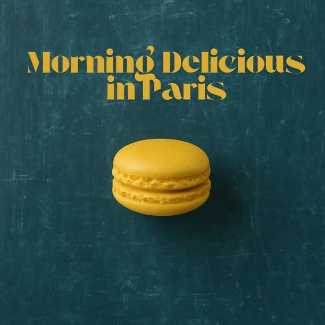 Morning Delicious in Paris - Elena Torne