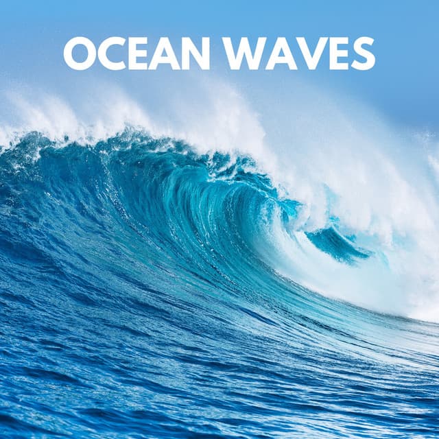 Ocean Waves - Ocean Sounds