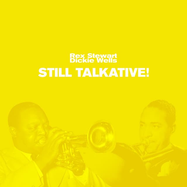 Still Talkative! - Rex Stewart