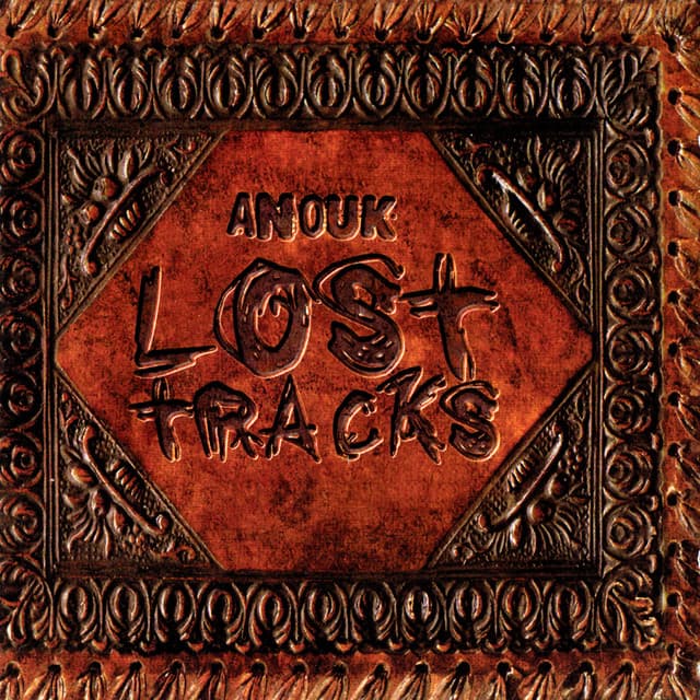 Lost Tracks - Anouk