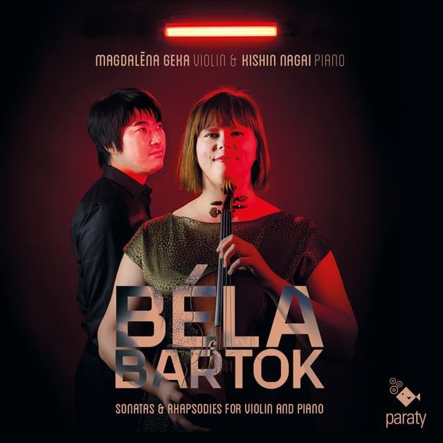 Béla Bartók: Sonatas & Rhapsodies for Violin and Piano - Béla Bartók