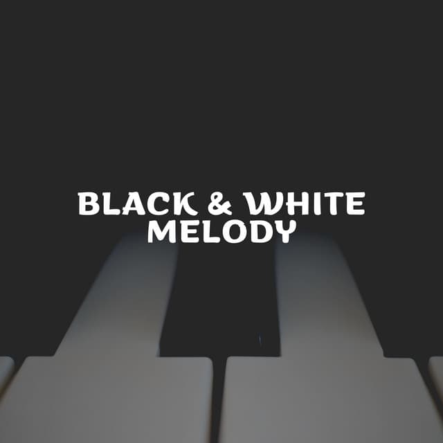 Black & White Melody - Chillout Lounge Piano