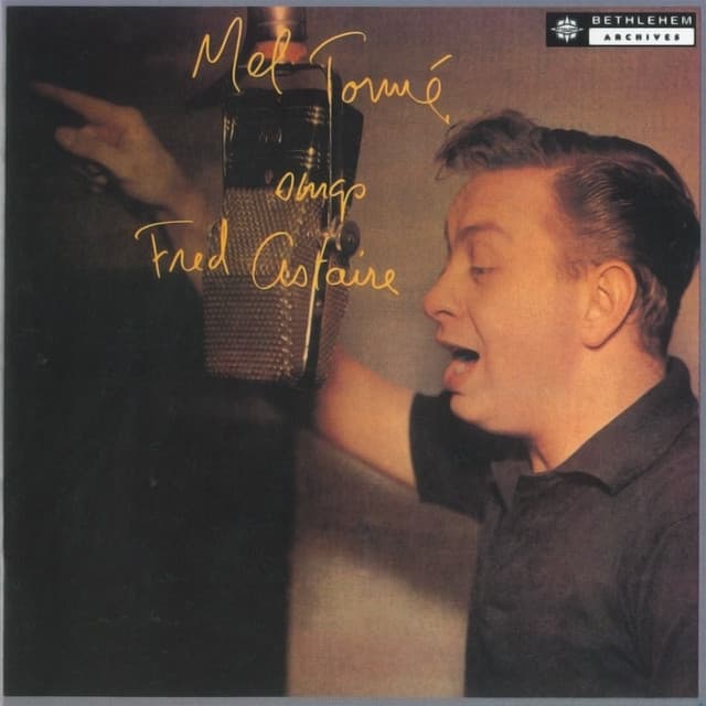 Mel Tormé Sings Fred Astaire - Mel Tormé
