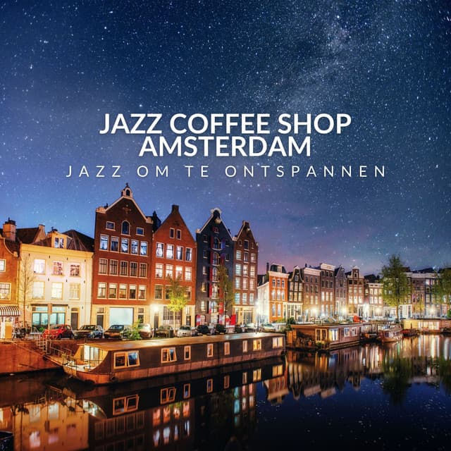 Jazz Om Te Ontspannen - Jazz Coffee Shop Amsterdam