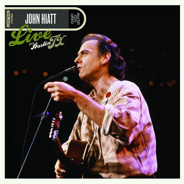 Live From Austin, TX - John Hiatt