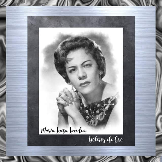 Boleros de Oro - Maria Luisa Landin