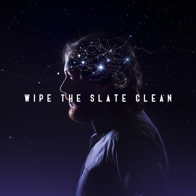 Wipe the Slate Clean: Rewire Your Mind Today - Relax Ambience