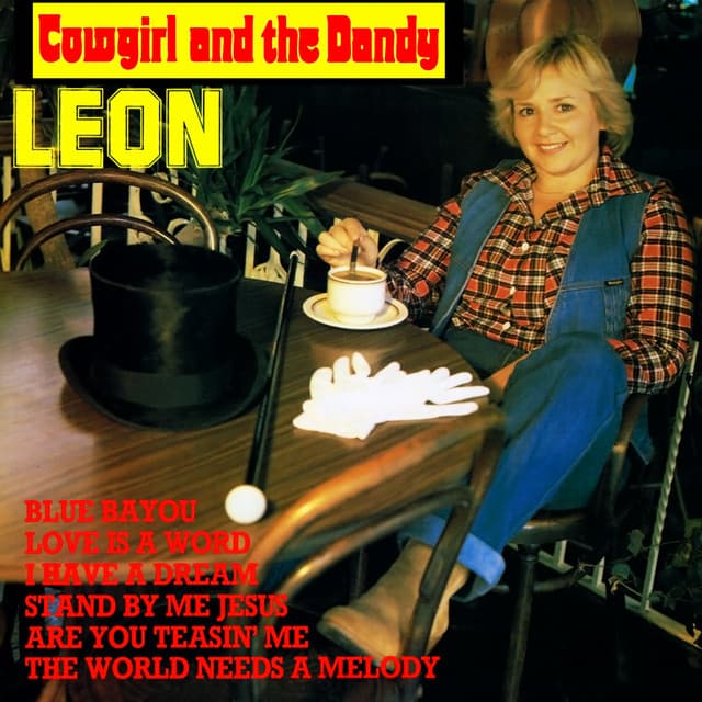 Cowgirl and the Dandy - Leon
