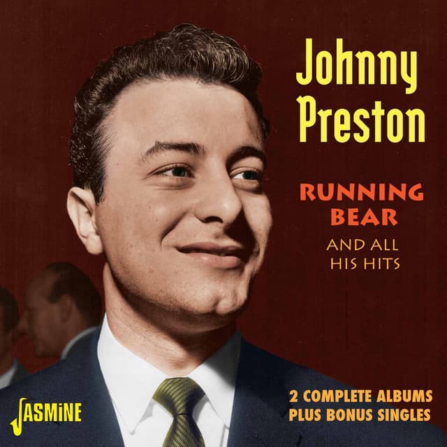 Running Bear and All His Hits - 2 Complete Albums Plus Bonus Singles - Johnny Preston