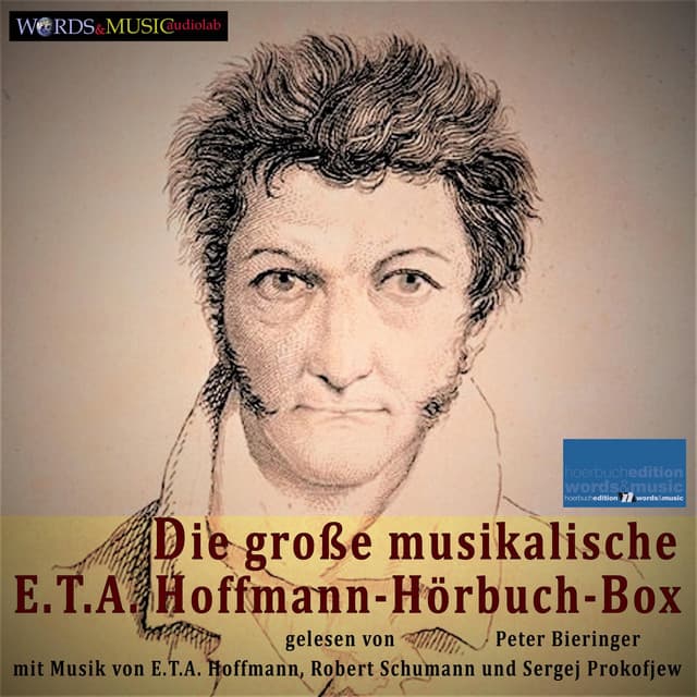 Die große musikalische E.T. A. Hoffmann-Hörbuch-Box - Ernst Theodor Amadeus Hoffmann