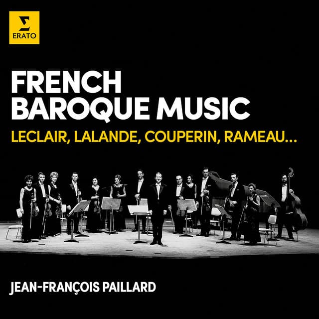 French Baroque Music: Leclair, Lalande, Couperin, Rameau... - Jean-François Paillard