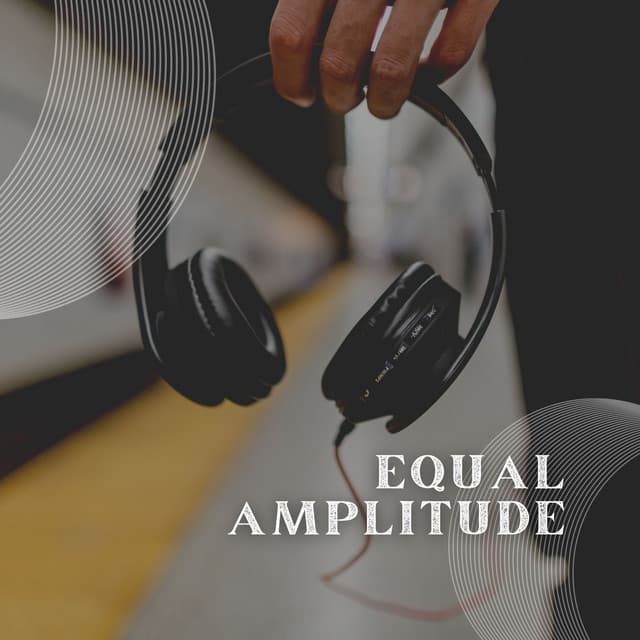 Equal Amplitude - Dreamy White Noise