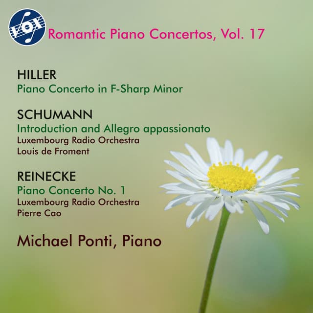 Hiller, R. Schumann & Reinecke: Works for Piano & Orchestra - Michael Ponti