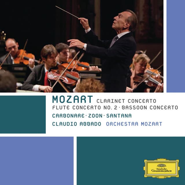 Mozart: Clarinet Concerto; Flute Concerto No. 2; Bassoon Concerto - Wolfgang Amadeus Mozart