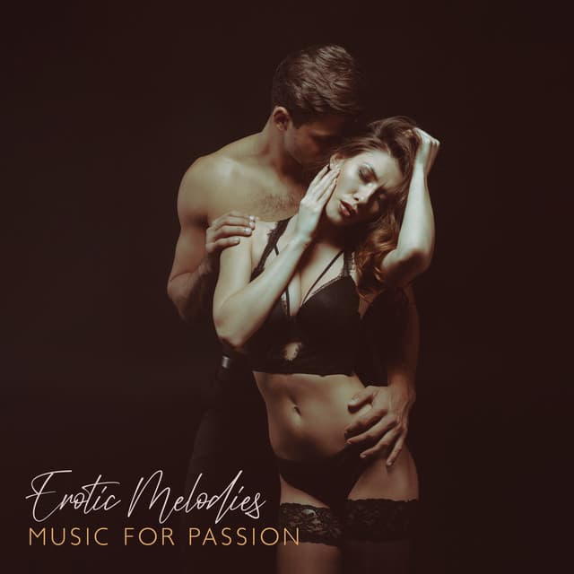 Erotic Melodies: Music for Passion - Lluvia Relajante