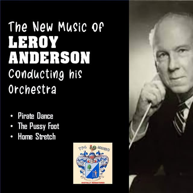 The New Music of Leroy Anderson - Leroy Anderson
