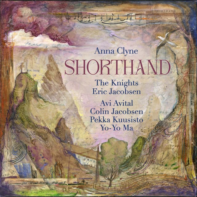 Anna Clyne: SHORTHAND - Anna Clyne