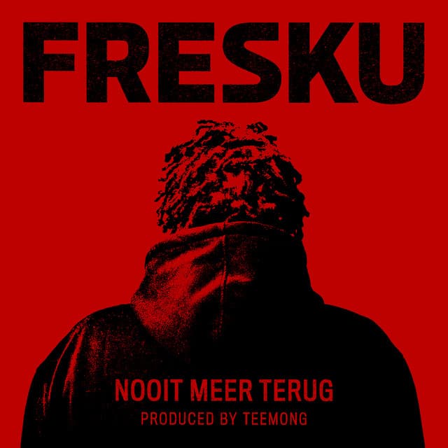 Nooit Meer Terug - Fresku