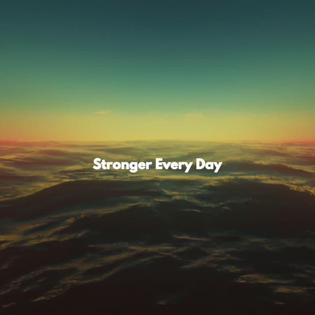 Stronger Every Day - Dinner & Instrumental Jazz