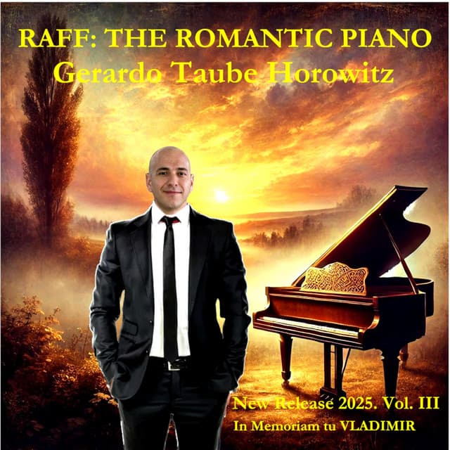 Raff: The Romantic Piano, Vol III - Joachim Raff