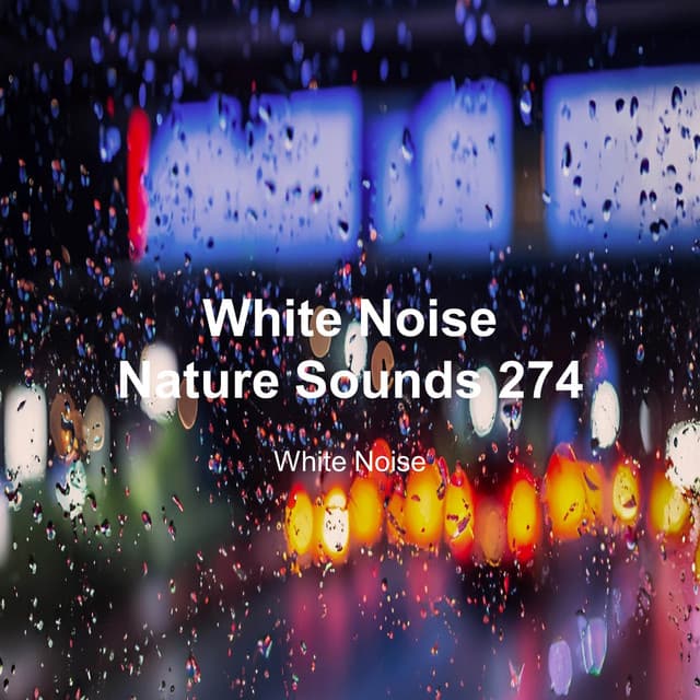 White Noise 274 - White Noise