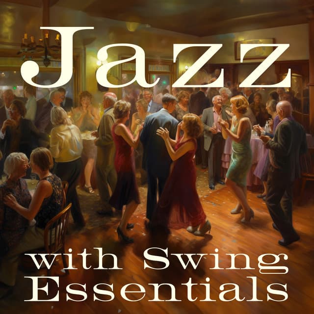 Jazz with Swing Essentials: Mellow on the Evening - Jazz Music Collection Zone