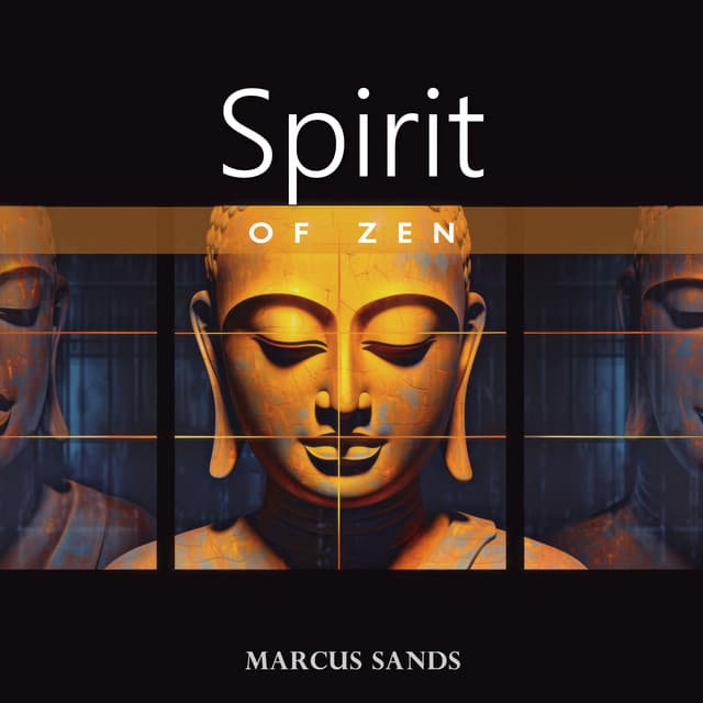 Spirit Of Zen - Marcus Sands