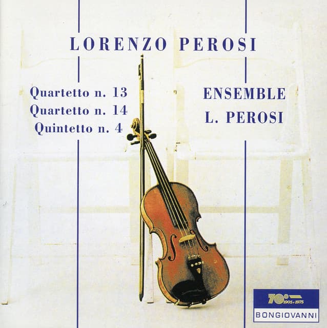 Perosi: Quartetto N. 13, Quartetto N. 14 & Quintetto No. 4 - Lorenzo Perosi