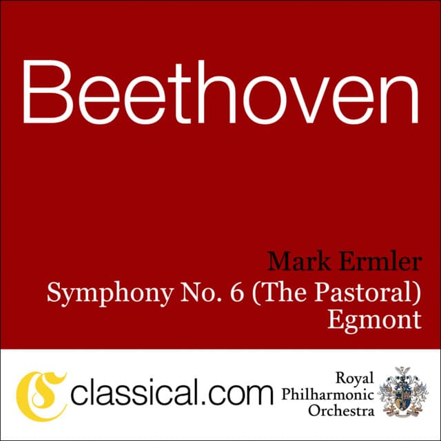 Ludwig van Beethoven, Symphony No. 6 In F, Op. 68 - Ludwig van Beethoven