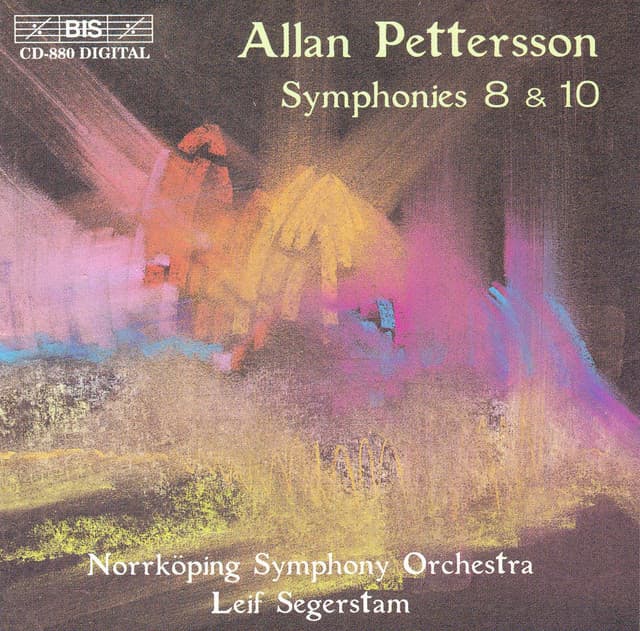 Pettersson: Symphonies Nos. 8 & 10 - Allan Pettersson