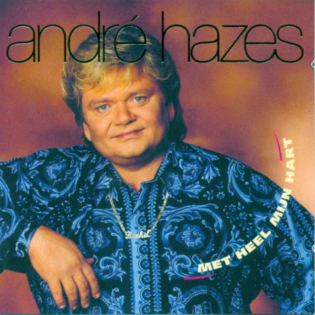 Met Heel Mijn Hart - Andre Hazes