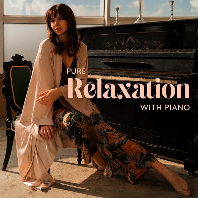 Pure Relaxation with Piano: Soothing Music for Peaceful Spirit and Deep Rest - Instrumental Piano Academy
