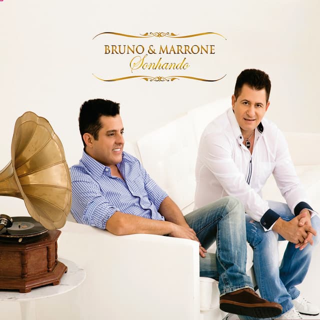 Sonhando - Bruno & Marrone