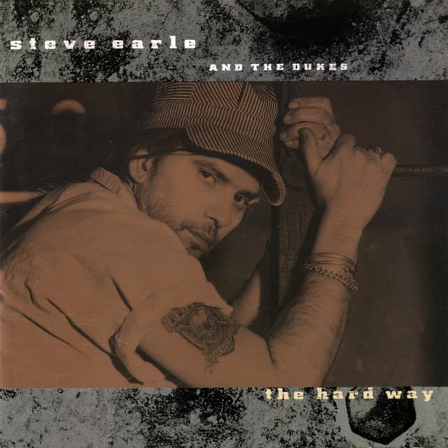 The Hard Way - Steve Earle