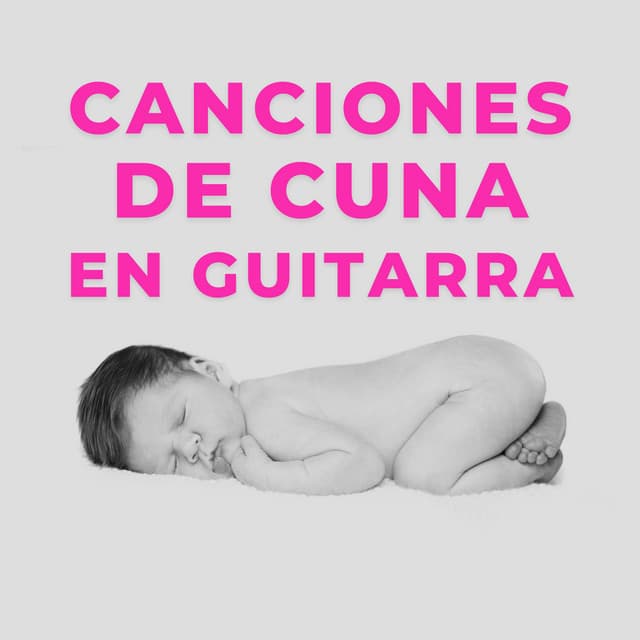 Canciones De Cuna En Guitarra - Benjamin Bonum Nocte