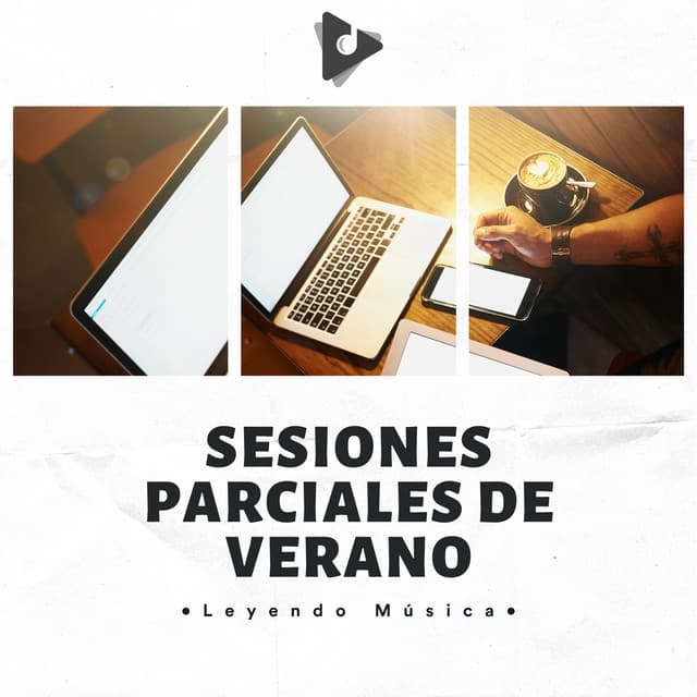 Sesiones Parciales De Verano - Leyendo Música