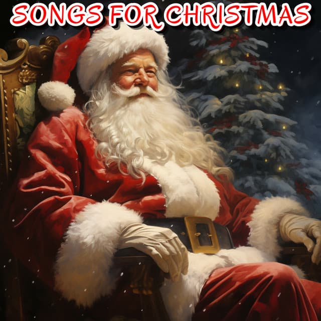 Songs For Christmas - Chansons de Noël et Chants de Noël
