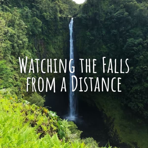 Watching the Falls from a Distance - Soft Water Streams Sounds
