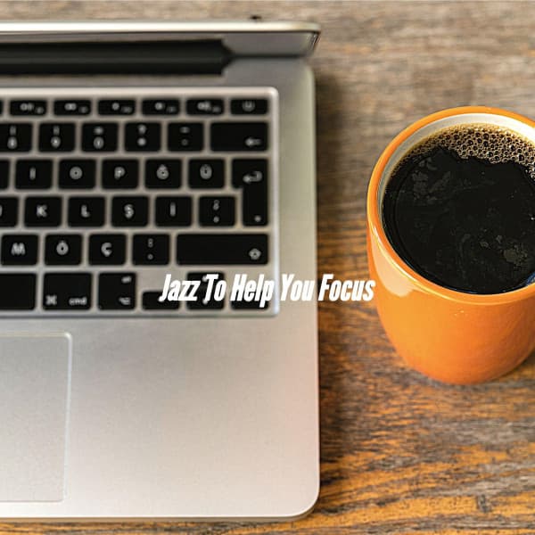 Jazz To Help You Focus - Dinner Music Chill