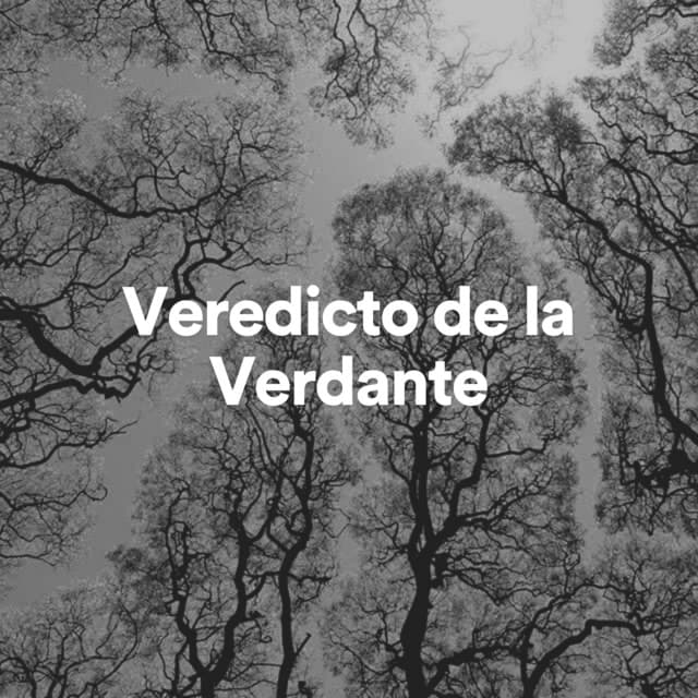 Veredicto de la Verdante - Sonidos de la Naturaleza para Dormir