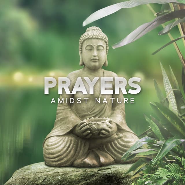 Prayers Amidst Nature - Tibetan Prayers