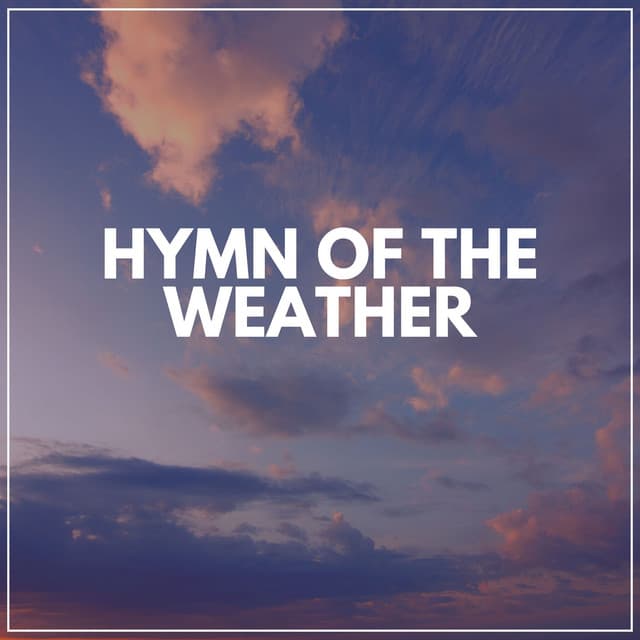 Hymn of the Weather - Nature Label