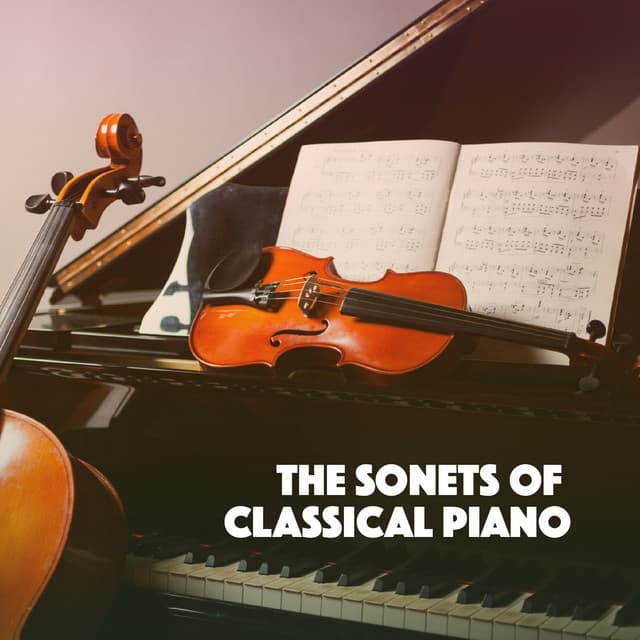 The Sonets of Classical Piano - Musica Relajante