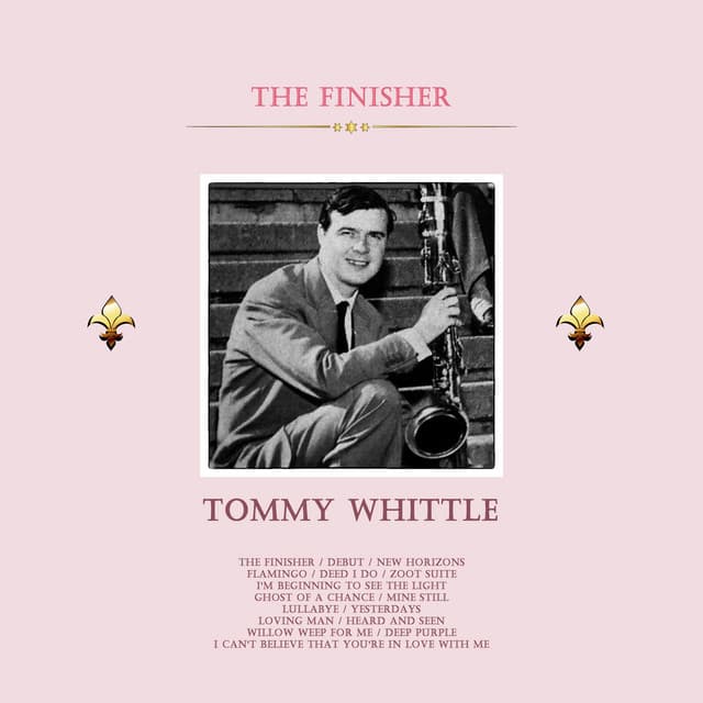 The Finisher - Tommy Whittle