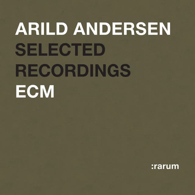 Selected Recordings - Arild Andersen