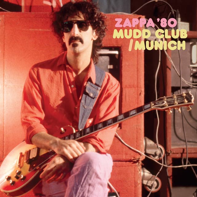 Mudd Club/Munich '80 - Frank Zappa
