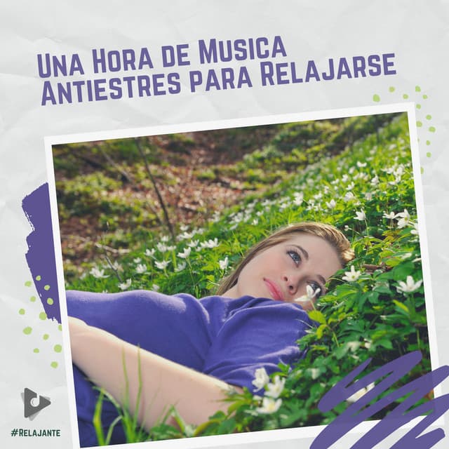 1 Hora de Música Antiestrés para Relajarse - #Relajante